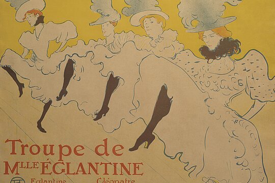 Henri de Toulouse-Lautrec, Plakat „Troupe de Mlle. Églantine“,1896, Paul und Diana Tauchner,
Foto: Marianne Franke