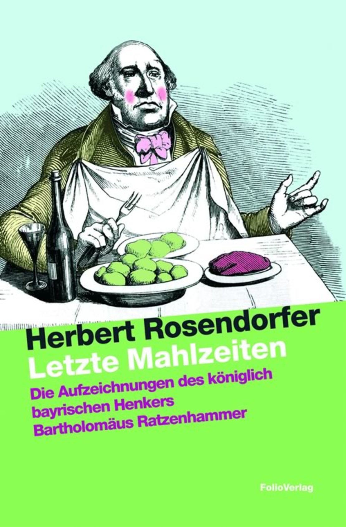 Herbert Rosendorfer, Letzte Mahlzeiten